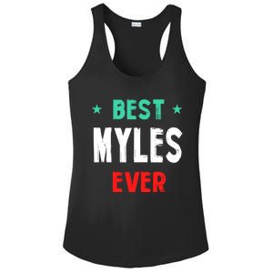 Best Myles Ever First Name Funny Nickname Humor Personalized Great Gift Ladies PosiCharge Competitor Racerback Tank