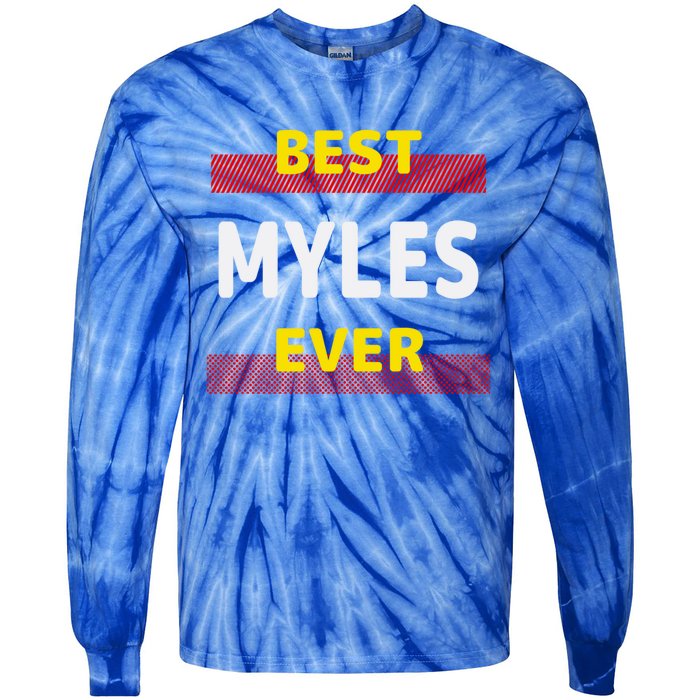 Best Myles Ever Friends Name Buddy Nickname Personalized Meaningful Gift Tie-Dye Long Sleeve Shirt