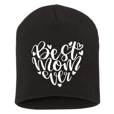 Best Mom Ever Short Acrylic Beanie