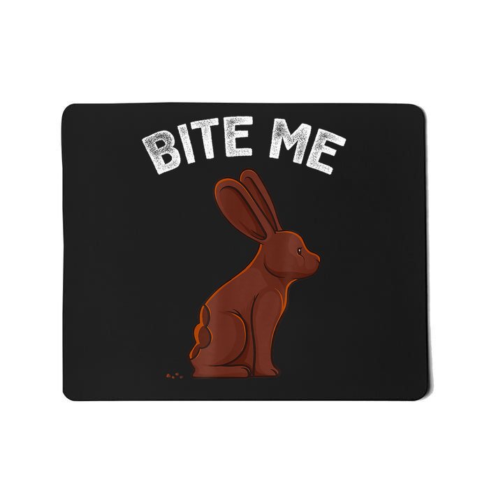 Bite Me Easter Bunny Joke Meme Chocolate Mousepad