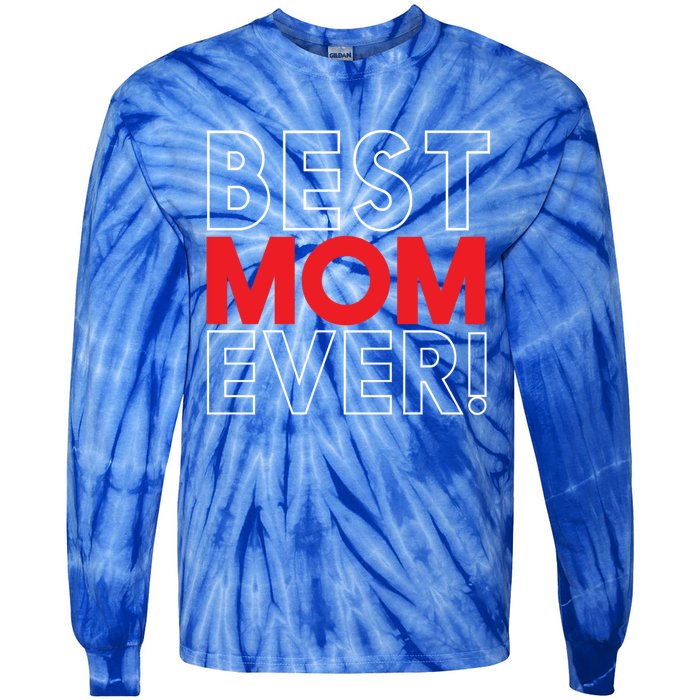 Best Mom Ever Cool Mom In The World Mother's Day Gift Tie-Dye Long Sleeve Shirt