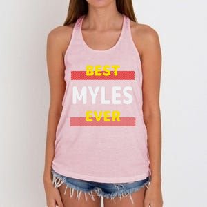 Best Myles Ever Friends Name Buddy Nickname Personalized Meaningful Gift Women's Knotted Racerback Tank