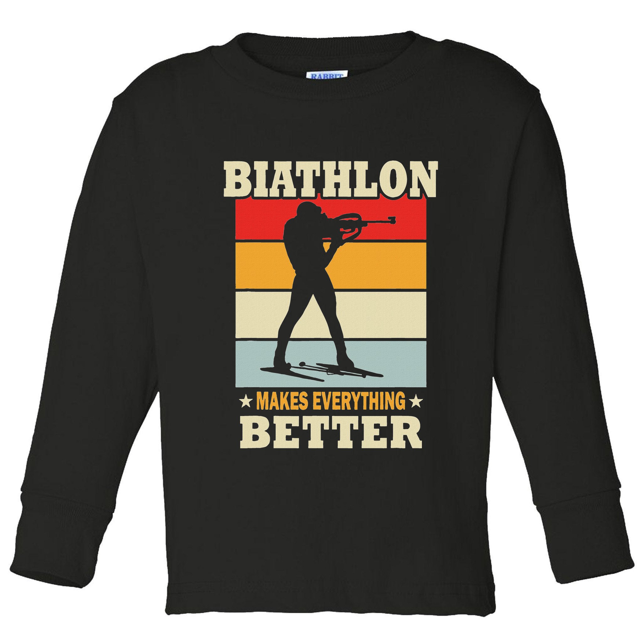 Biathlon Makes Everything Better Biathlon Toddler Long Sleeve Shirt
