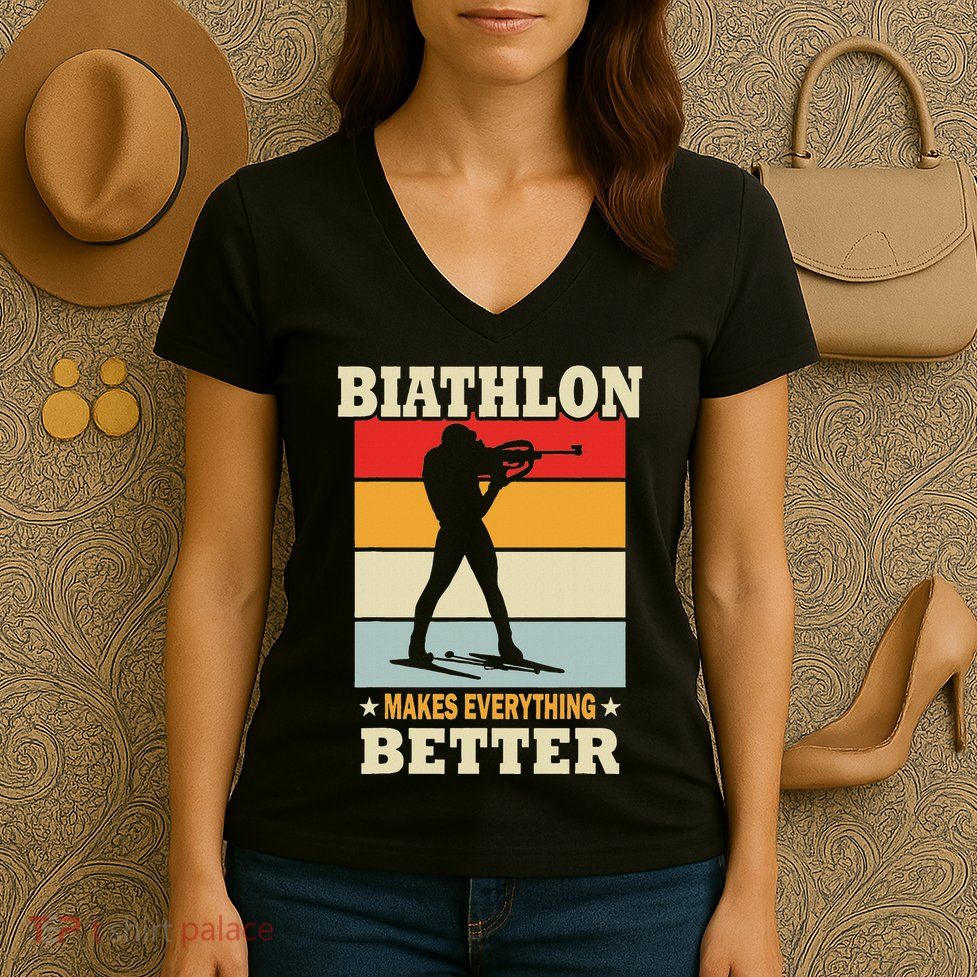 Biathlon Makes Everything Better Biathlon Women's V-Neck T-Shirt