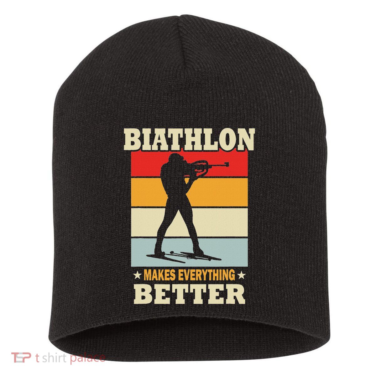 Biathlon Makes Everything Better Biathlon Short Acrylic Beanie