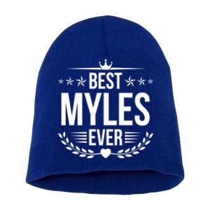 Best Myles Ever Funny Name Humor Nickname Gift Short Acrylic Beanie