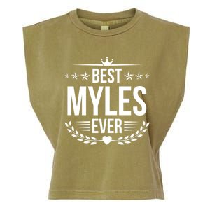 Best Myles Ever Funny Name Humor Nickname Gift Garment-Dyed Women's Muscle Tee