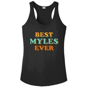 Best Myles Ever Funny Name Humor Nickname Sarcastic Friends Great Gift Ladies PosiCharge Competitor Racerback Tank