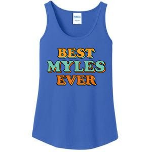 Best Myles Ever Funny Name Humor Nickname Sarcastic Friends Great Gift Ladies Essential Tank