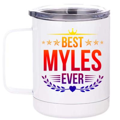 Best Myles Ever Funny Name Humor Nickname Cute Gift 12 oz Stainless Steel Tumbler Cup