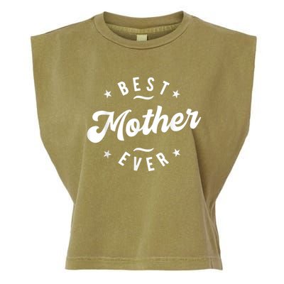 Best Mother Ever Garment-Dyed Women's Muscle Tee