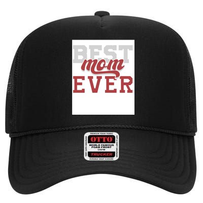 Best Mom Ever High Crown Mesh Back Trucker Hat