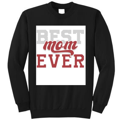 Best Mom Ever Sweatshirt