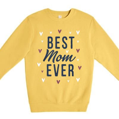 Best Mom Ever Gifts Cute Love Heart Print Mama Premium Crewneck Sweatshirt