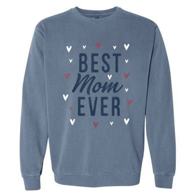 Best Mom Ever Gifts Cute Love Heart Print Mama Garment-Dyed Sweatshirt