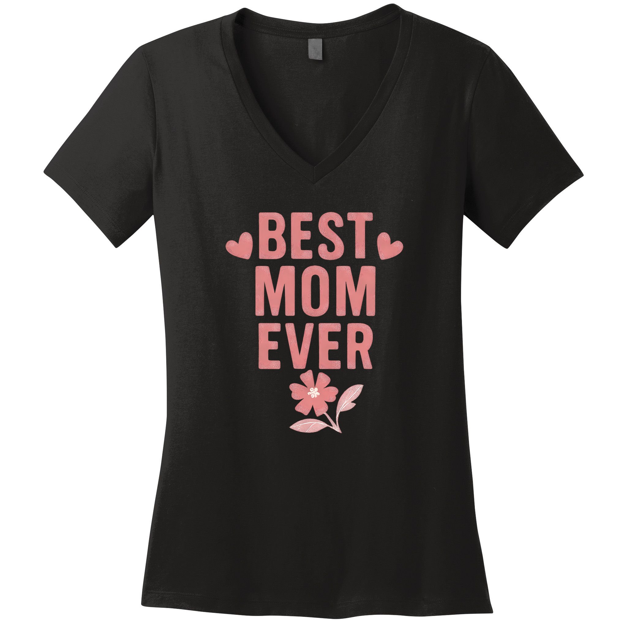 Best Mom Ever Women's V-Neck T-Shirt