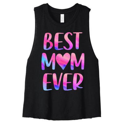 Best Mom Ever Mother's Day From Daughter Mom Women's Racerback Cropped Tank