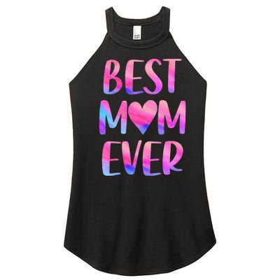 Best Mom Ever Mother's Day From Daughter Mom Women's Perfect Tri Rocker Tank