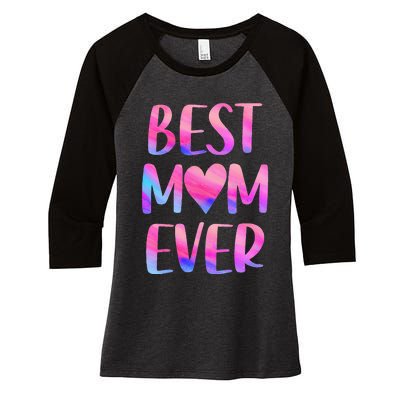 Best Mom Ever Mother's Day From Daughter Mom Women's Tri-Blend 3/4-Sleeve Raglan Shirt