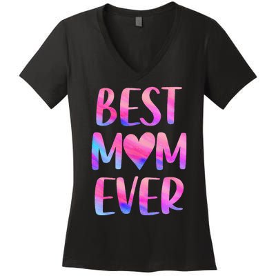 Best Mom Ever Mother's Day From Daughter Mom Women's V-Neck T-Shirt