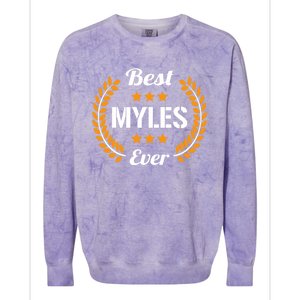 Best Myles Ever Funny Saying First Name Myles Great Gift Colorblast Crewneck Sweatshirt