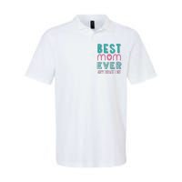 Best Mom Ever Happy Mother's Day Gift Softstyle Adult Sport Polo