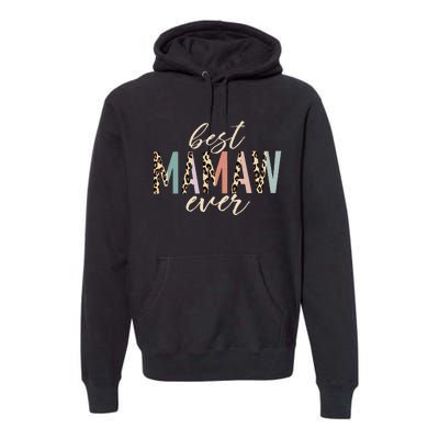 Best Mamaw Ever Gifts Leopard Print Mothers Day Premium Hoodie