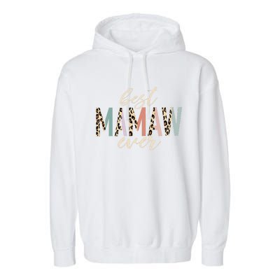 Best Mamaw Ever Gifts Leopard Print Mothers Day Garment-Dyed Fleece Hoodie