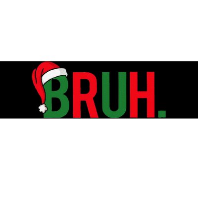 Bruh Meme Funny Saying Bro Greeting Christmas Bumper Sticker