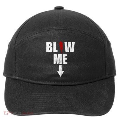 Blow Me Fireworks Firecracker Funny July 4th 7-Panel Snapback Hat