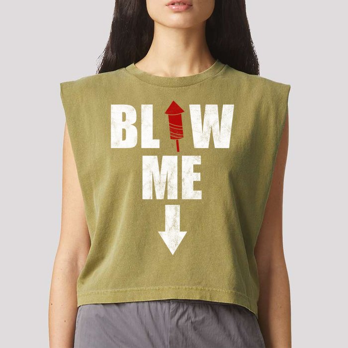 Blow Me Fireworks Firecracker Funny July 4th Garment-Dyed Women's Muscle Tee
