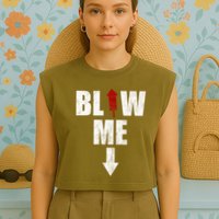 Blow Me Fireworks Firecracker Funny July 4th Garment-Dyed Women's Muscle Tee