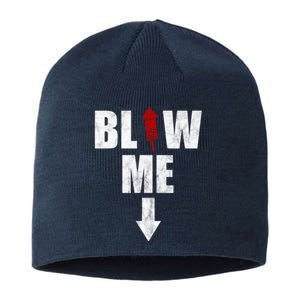 Blow Me Fireworks Firecracker Funny July 4th Sustainable Beanie