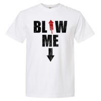 Blow Me Fireworks Firecracker Funny July 4th Garment-Dyed Heavyweight T-Shirt