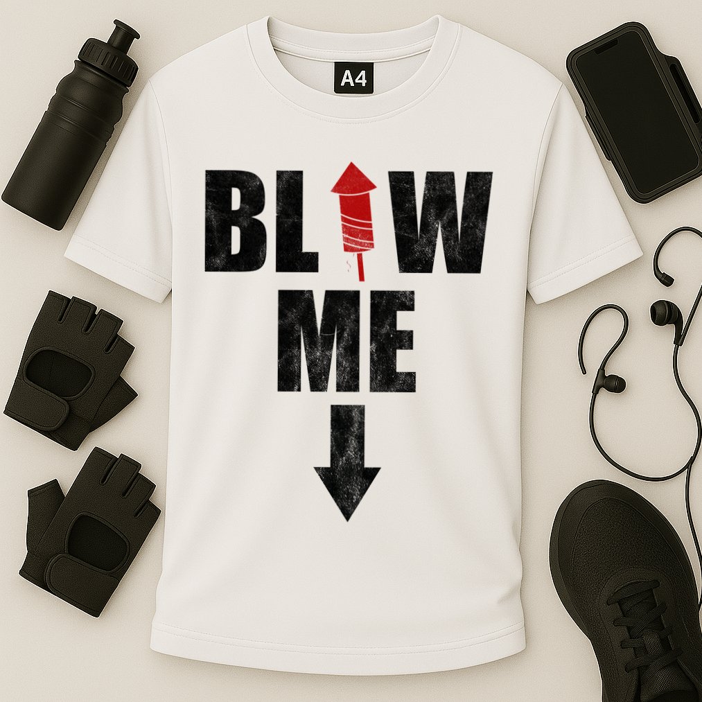 Blow Me Fireworks Firecracker Funny July 4th Performance Shirt