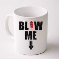 Blow Me Fireworks Firecracker Funny July 4th Mug