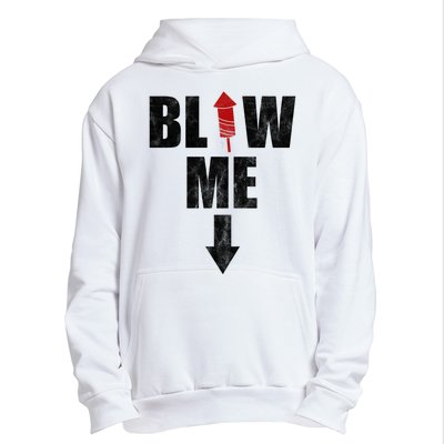 Blow Me Fireworks Firecracker Funny July 4th Urban Pullover Hoodie