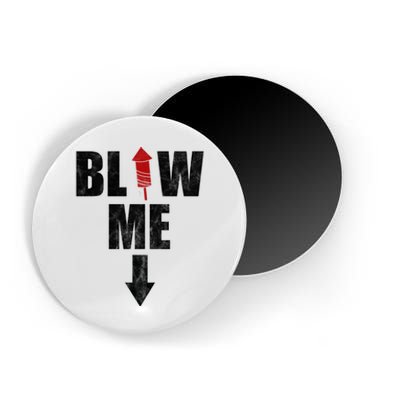 Blow Me Fireworks Firecracker Funny July 4th Magnet