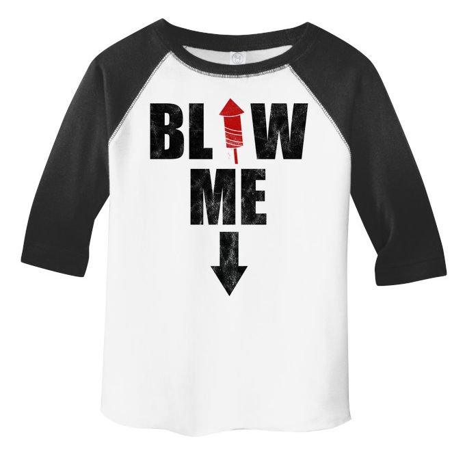 Blow Me Fireworks Firecracker Funny July 4th Toddler Fine Jersey T-Shirt