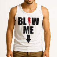 Blow Me Fireworks Firecracker Funny July 4th Tank Top