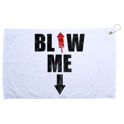 Blow Me Fireworks Firecracker Funny July 4th Grommeted Golf Towel