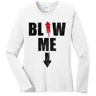 Blow Me Fireworks Firecracker Funny July 4th Ladies Long Sleeve Shirt