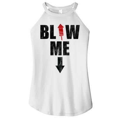 Blow Me Fireworks Firecracker Funny July 4th Women's Perfect Tri Rocker Tank