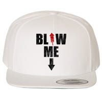 Blow Me Fireworks Firecracker Funny July 4th Wool Snapback Cap