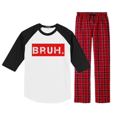 Bruh Meme Funny Saying Brother Greeting Raglan Sleeve Pajama Set