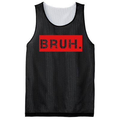 Bruh Meme Funny Saying Brother Greeting Mesh Reversible Basketball Jersey Tank