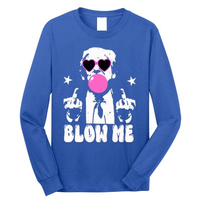 Blow Me Funny Trump Long Sleeve Shirt