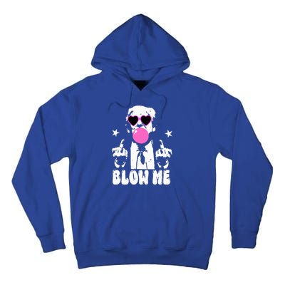 Blow Me Funny Trump Tall Hoodie