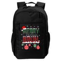 Bruh Meme Funny Saying Bro Greeting Ns Christmas Daily Commute Backpack