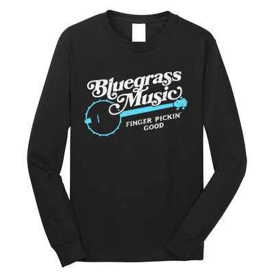 Bluegrass Music Finger Pickin Good Banjo Design Graphic Long Sleeve Shirt